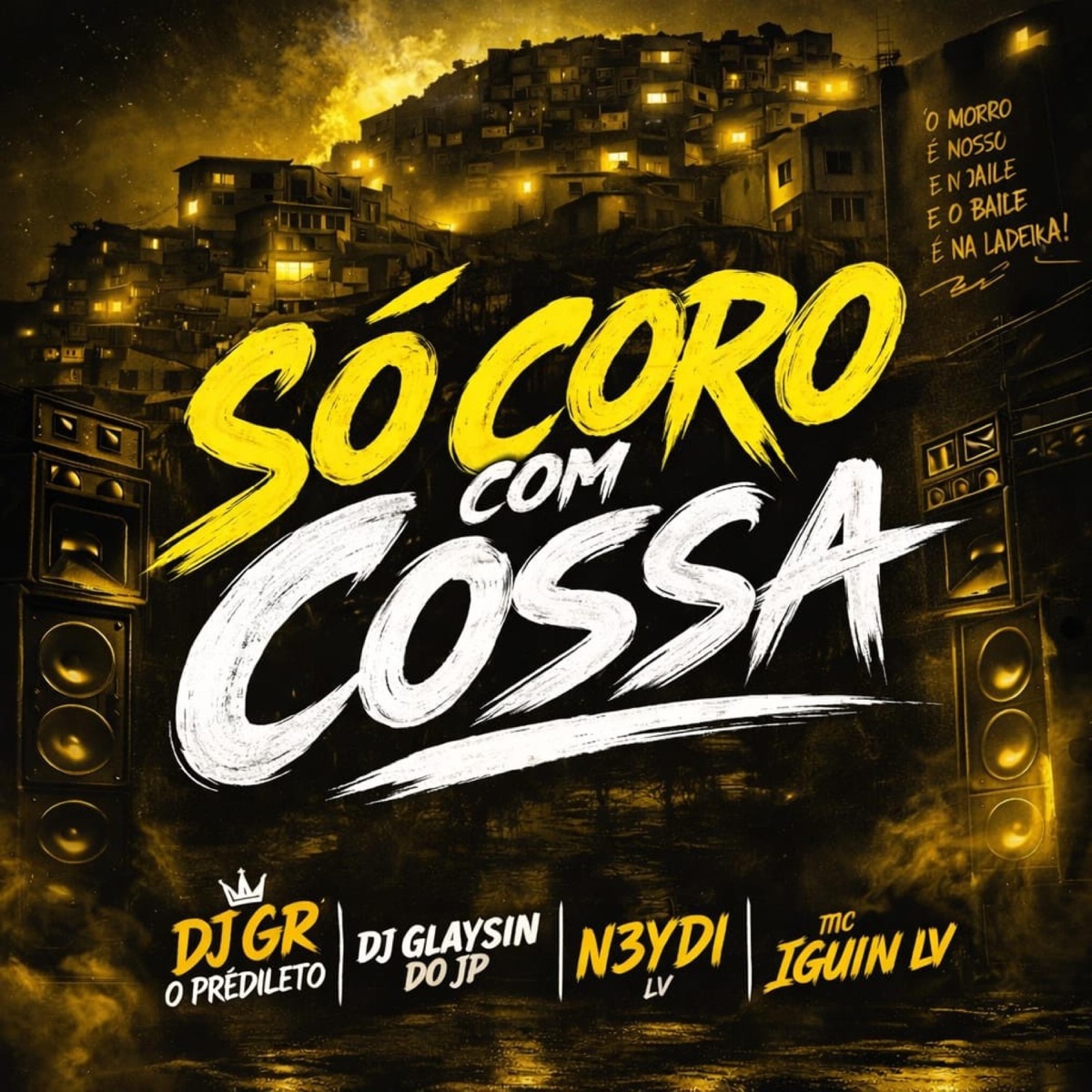 SO CORO COM COSSA DJ GR O PREDILETO (DJ GLAYSIN DO JP) (feat. DJ GLAYSIN DO JP, N3YDI & MC IGUIN LV) - Single by DJ GR O PREDILETO album cover