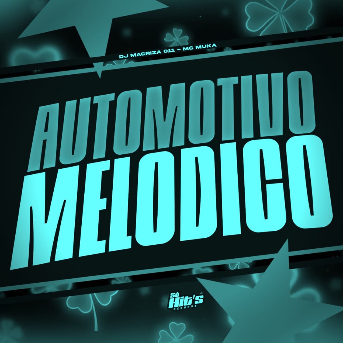 Automotivo Melodico - Single by DJ MAGRIZA 011 & MC MUKA. album cover