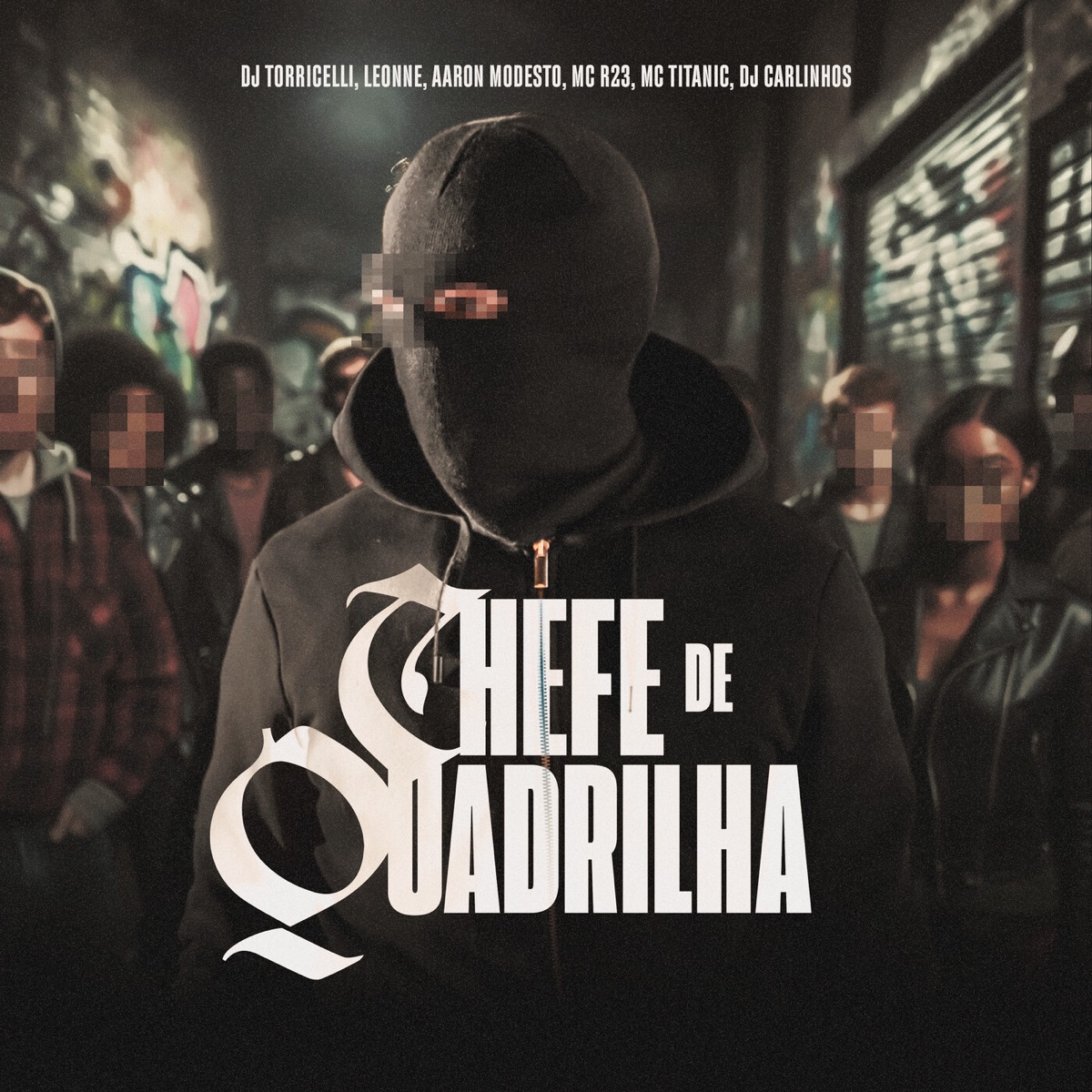 Chefe De Quadrilha (feat. Leonne, MC R23 & MC Titanic) - Single by Aaron Modesto, DJ Torricelli & Dj Carlinhos album cover