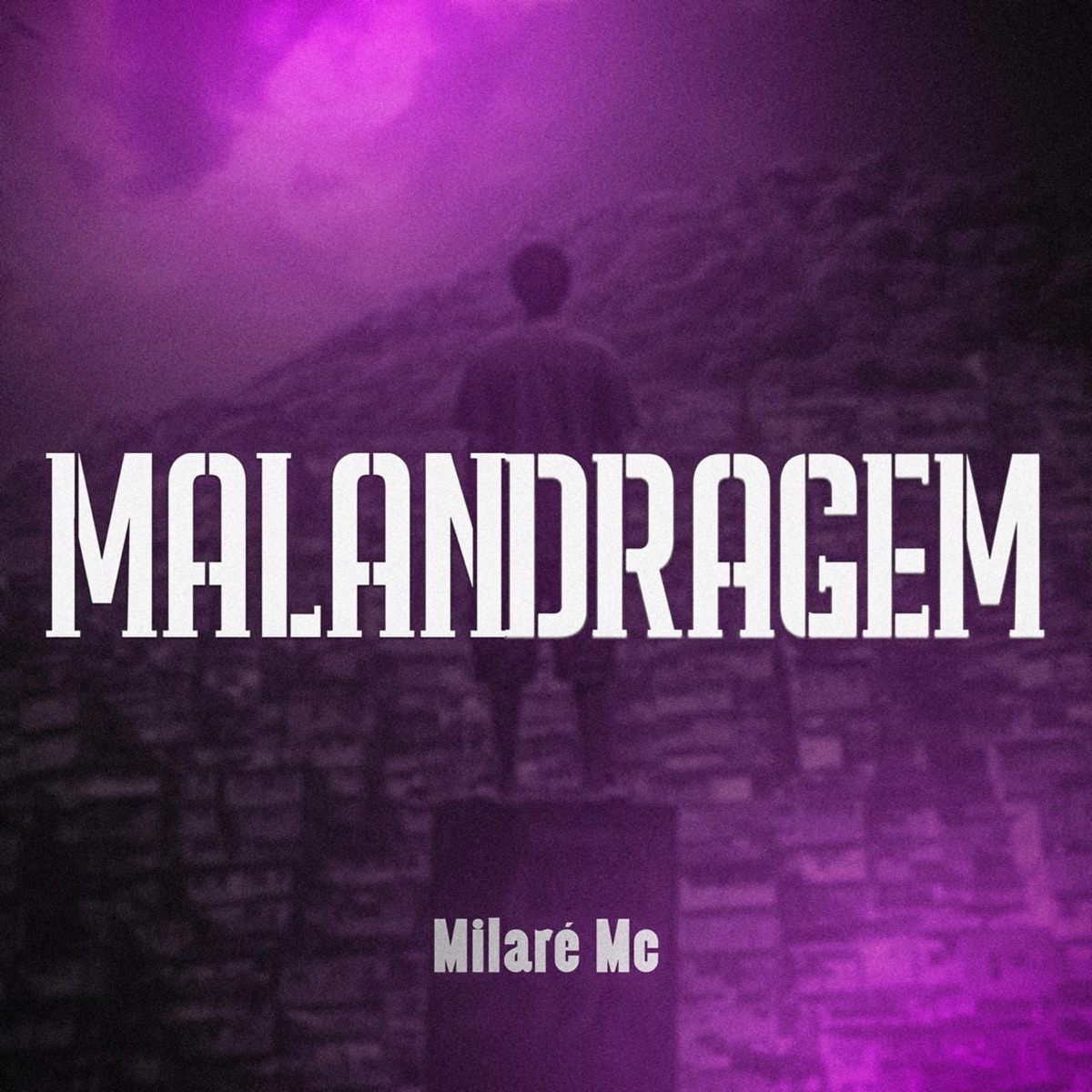 Malandragem - Single by Milaré Mc album cover