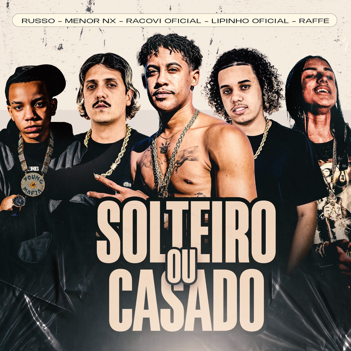 SOLTEIRO OU CASADO - Single by Russo, Menor Nx, Racovi Oficial, Lipinho Oficial & Raffé album cover