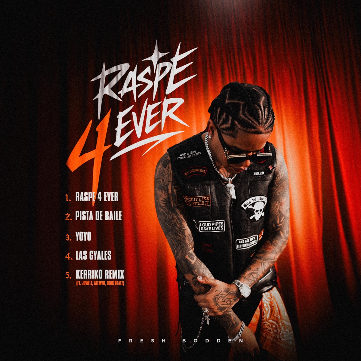 Raspe 4 Ever - EP by Fresh Bodden album cover