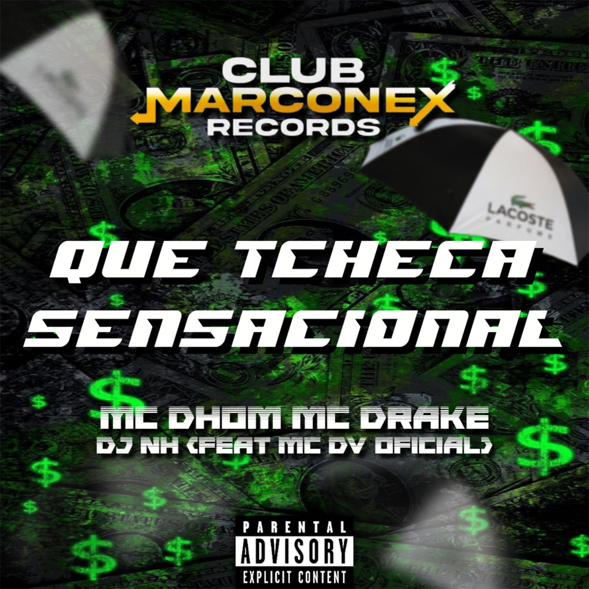 Que tcheca sensacional (feat. MC DV OFICIAL) - Single by MC Dhom, Mc Drake & DJ NH album cover
