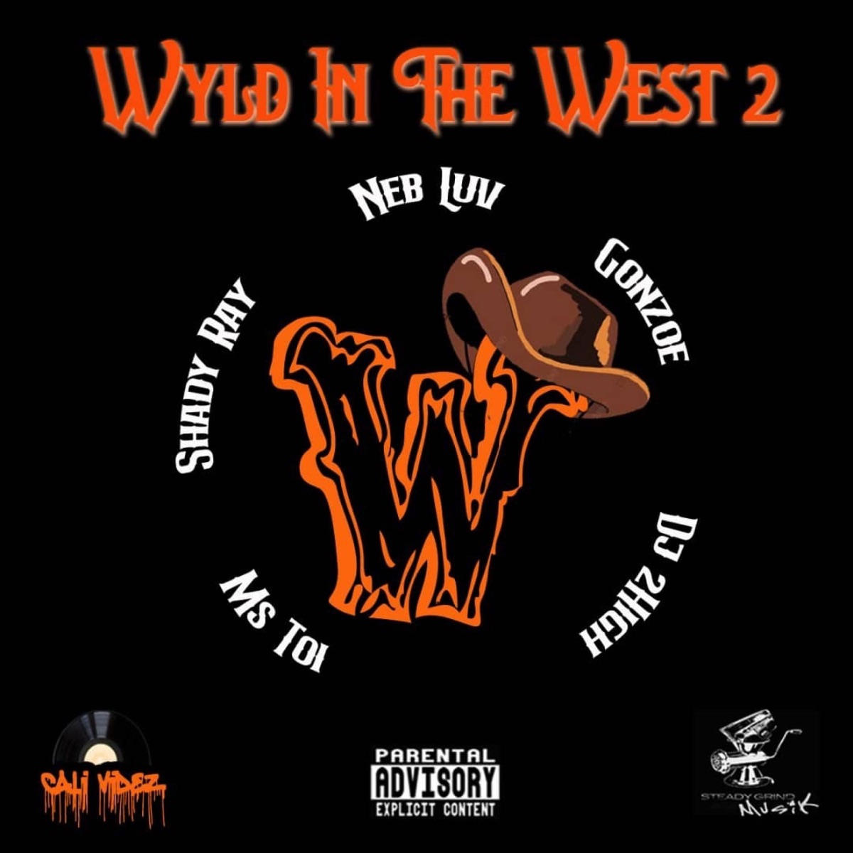 WYLD IN THE WEST 2 (feat. Ms. Toi, GONZOE, Shady Ray & Dj 2high) - Single by Neb Luv album cover