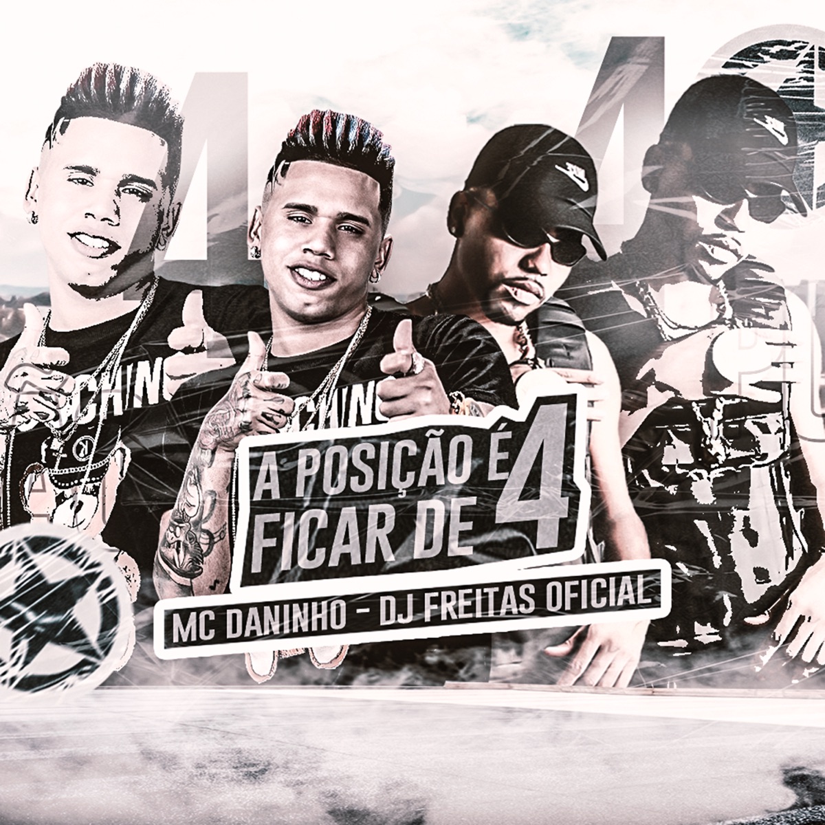 A Posição e Ficar de 4 - Single by Dj Freitas Oficial & Mc Daninho album cover