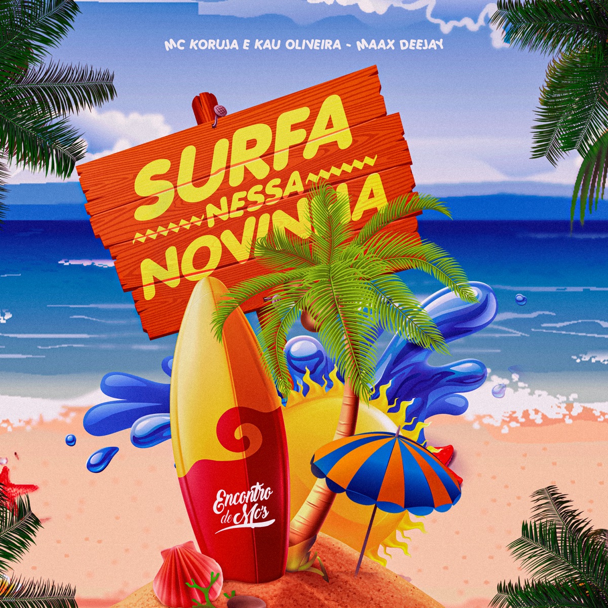 Surfa Nessa Novinha - Single by Mc Koruja, MC Kau & Maax Deejay album cover