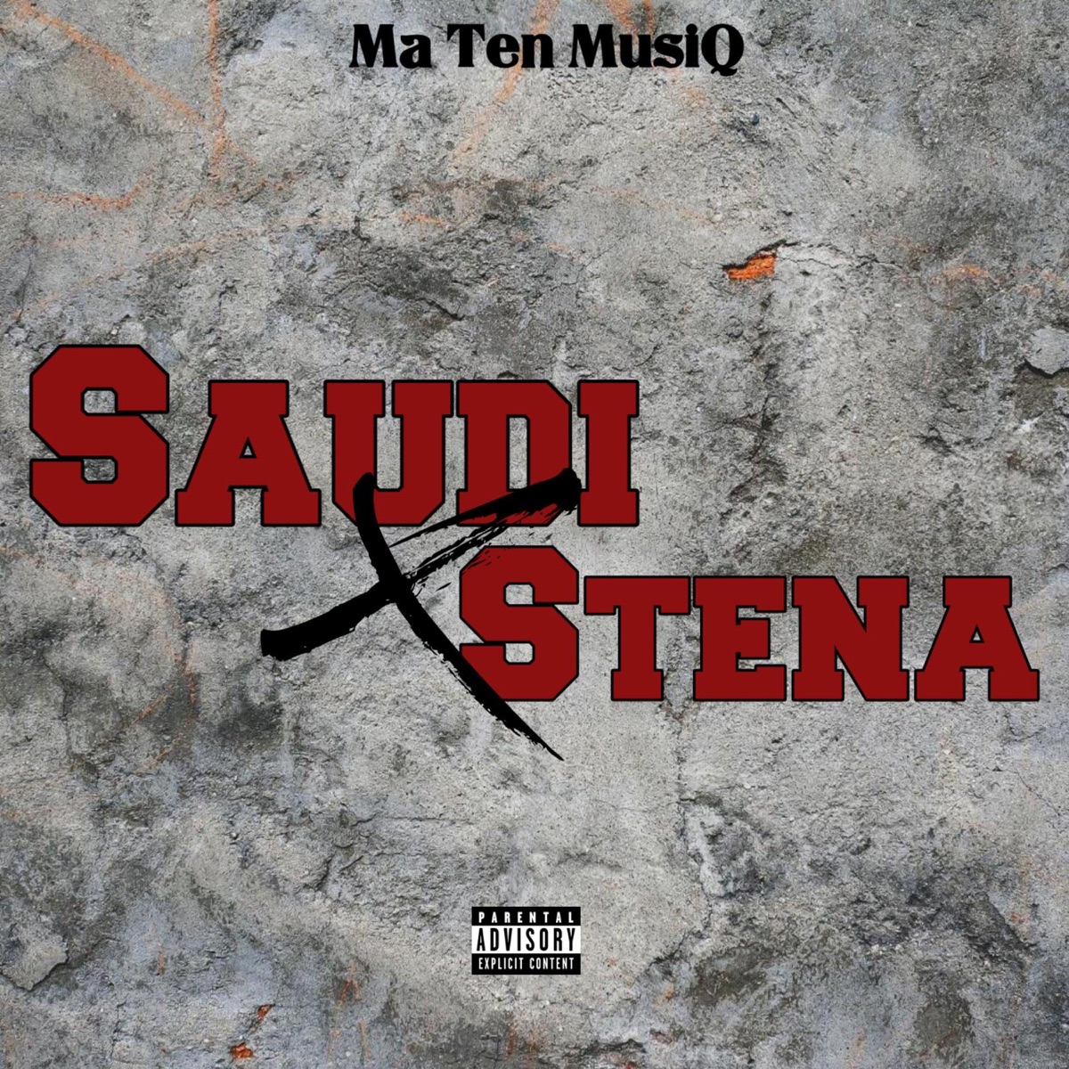 Saudi Stena (To Xduppy) - Single by Ma Ten MusiQ album cover