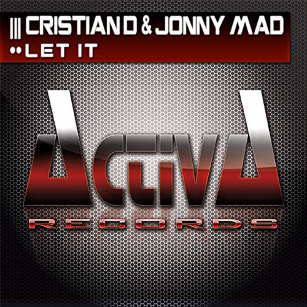 Let It - Single by Jonny Mad & Cristian D album cover