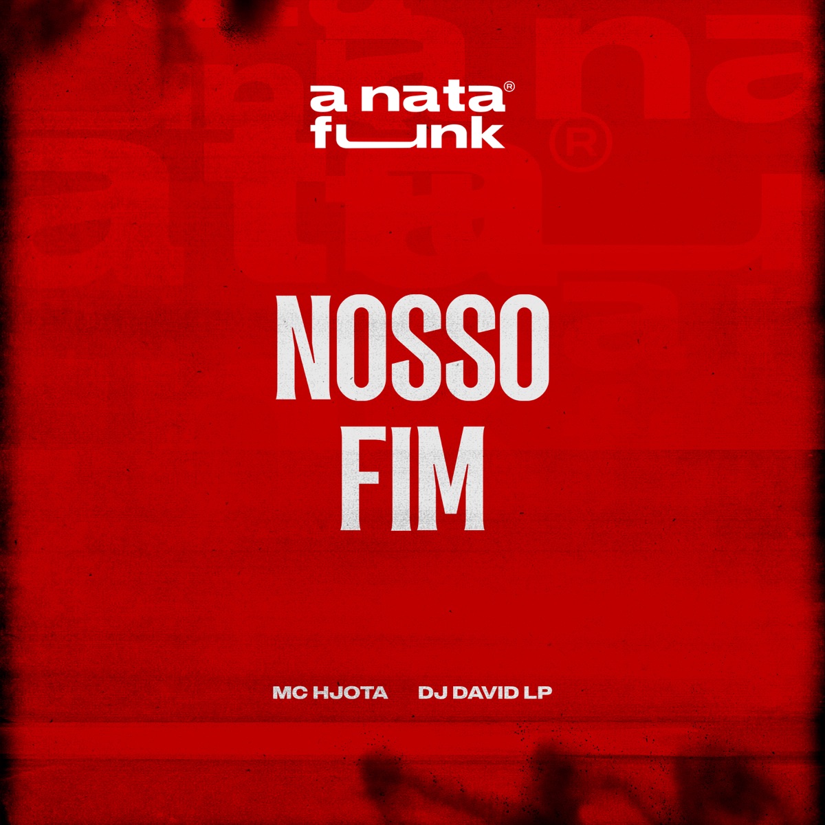 Nosso Fim - Single by Mc Hjota & DJ David LP album cover