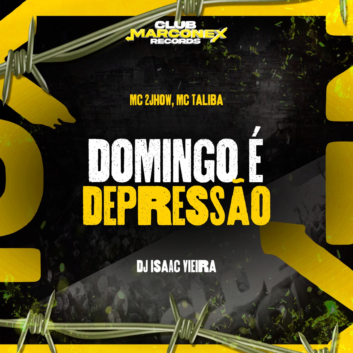 Domingo É Depressão - Single by MC Talibã, Mc 2Jhow & DJ Isaac Vieira album cover