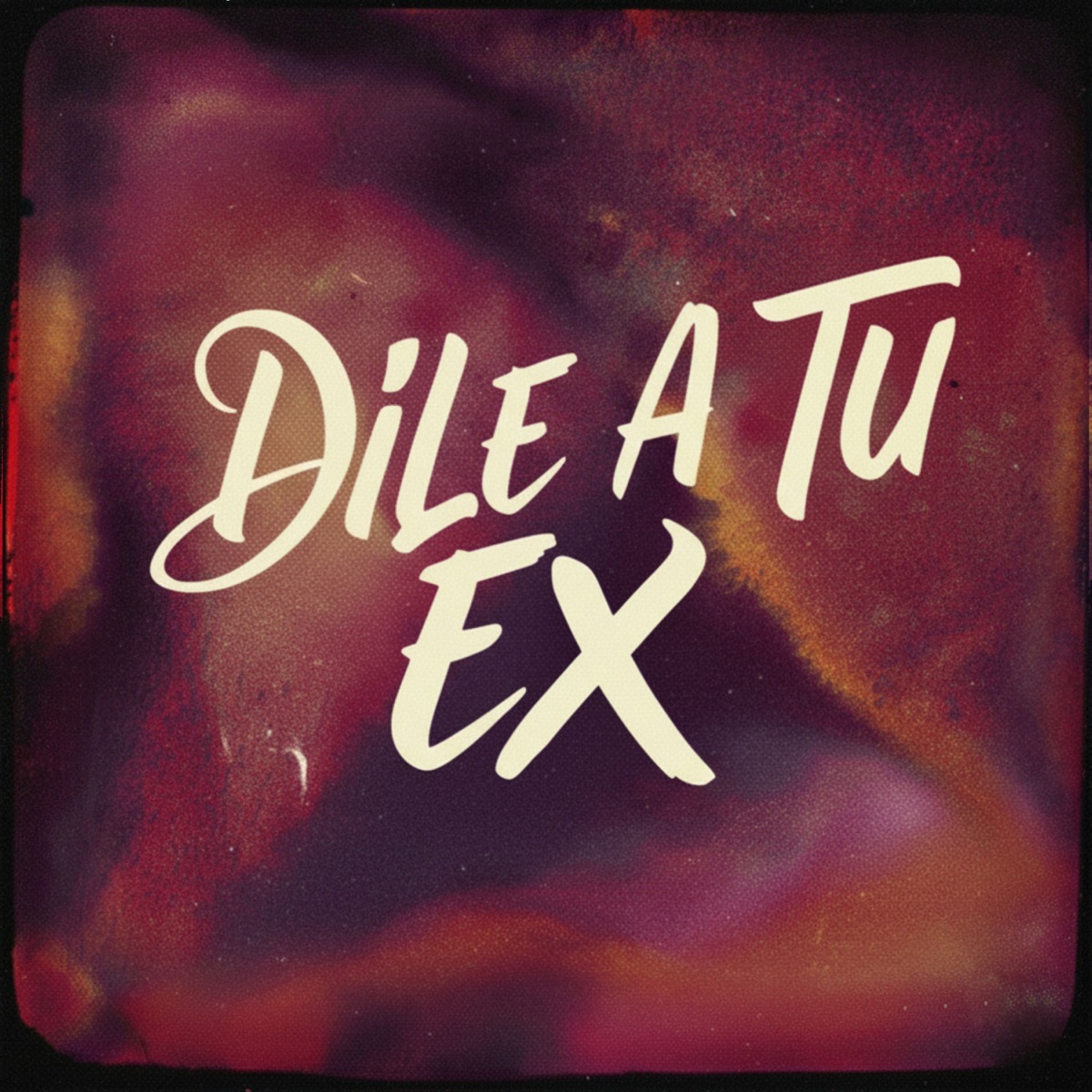 Dile a tu Ex (feat. ServanteX & Dj Danny) - Single by Derek, Augusto Yepes Dj & Jair Latin album cover