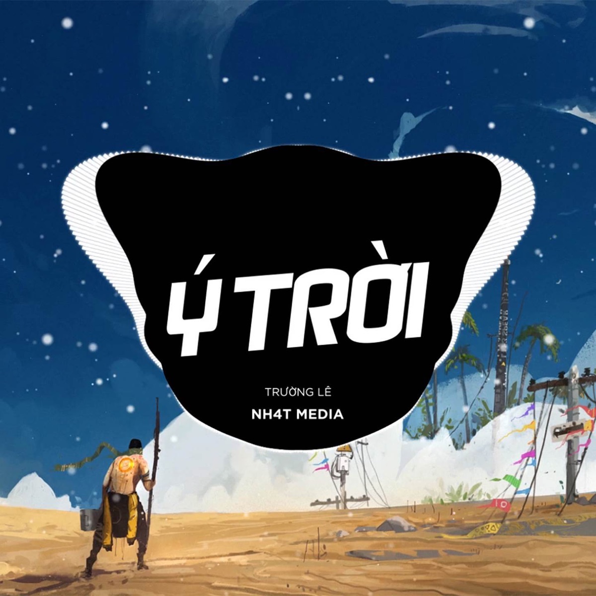 Ý Trời (NH4T Remix) - Single by Trường Lê album cover