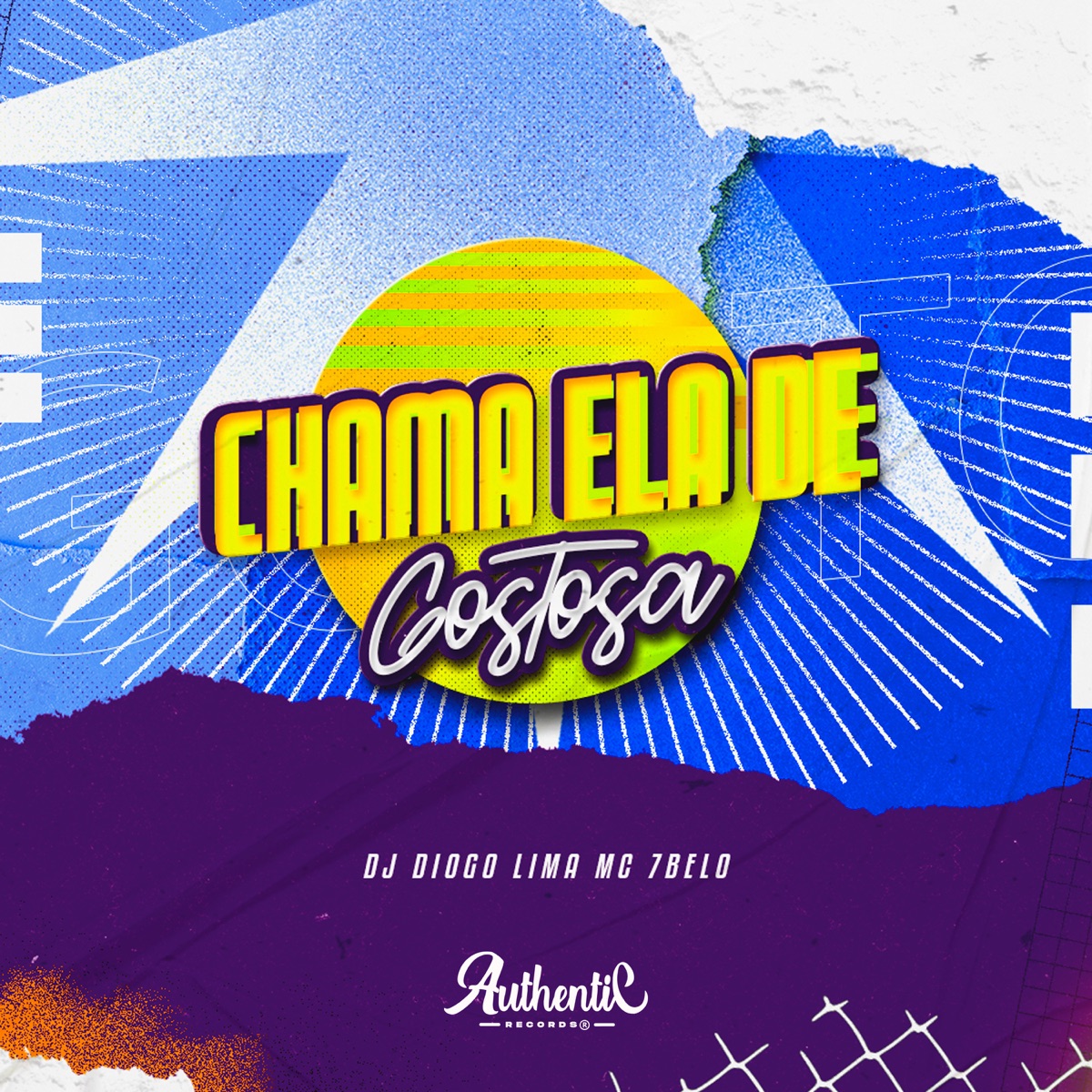 Chama Ela de Gostosa - Single by Dj Diogo Lima & Mc 7Belo album cover