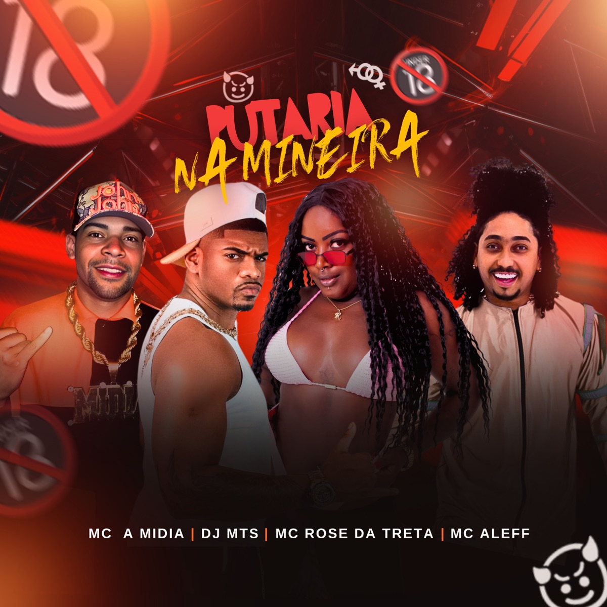 Putaria na Mineira (feat. MC Aleff) - Single by DJ Mts, Mc a Midia & Mc Rose da Treta album cover