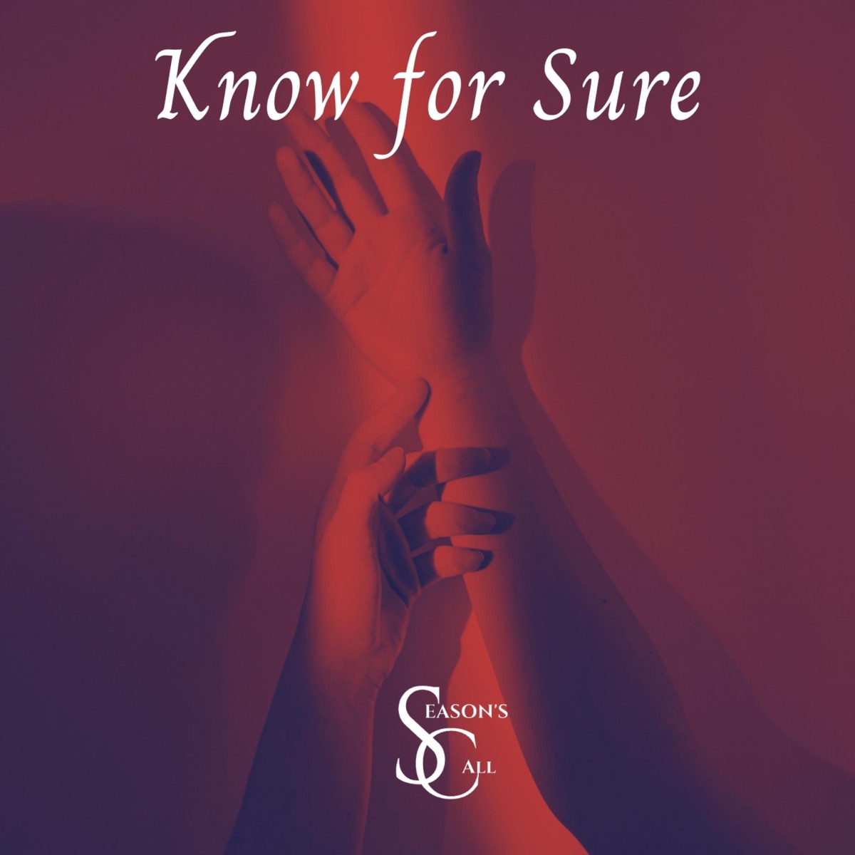 Know for Sure (feat. Theia Rose) - Single by Season's Call album cover