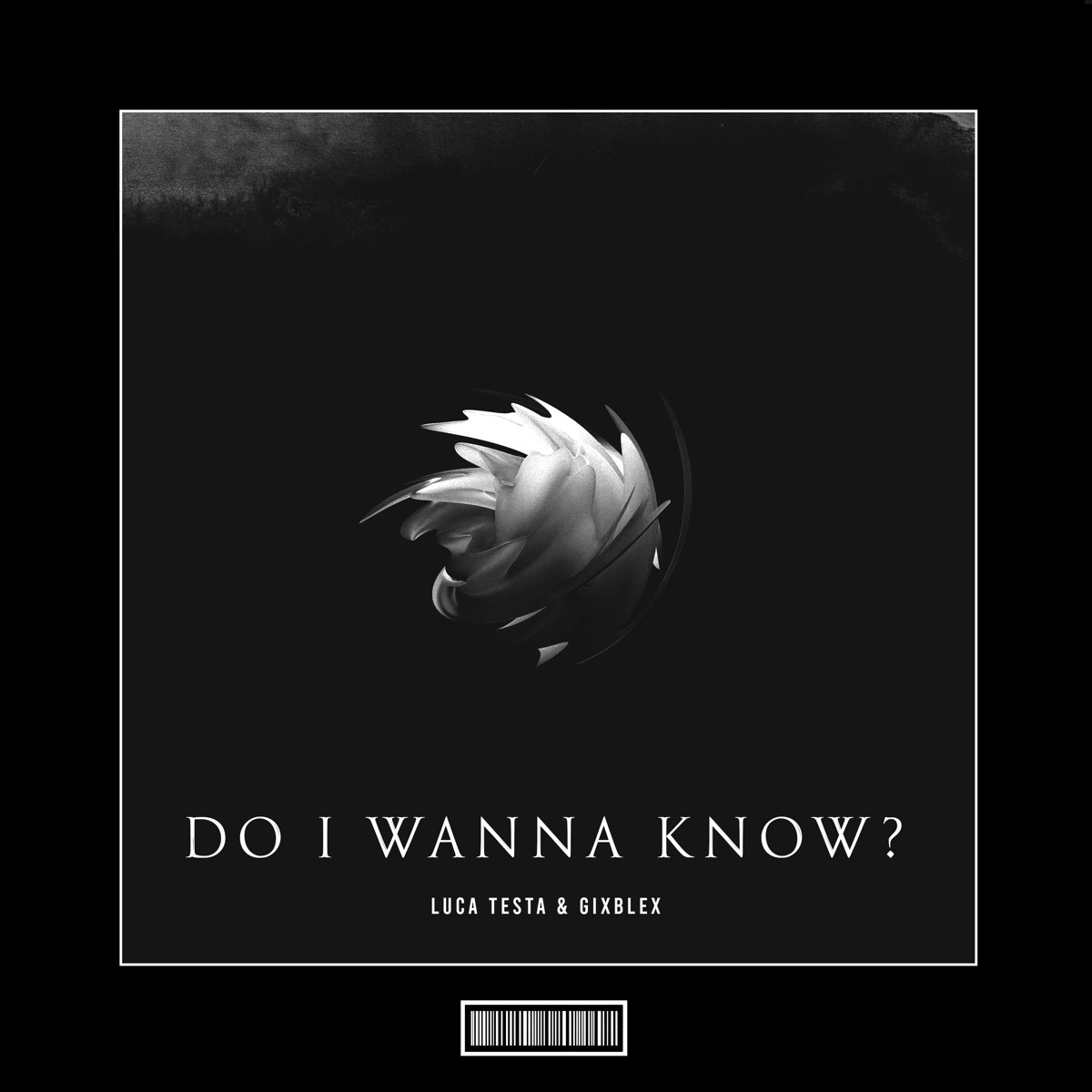 Do I Wanna Know? - Single by Luca Testa & GIXBLEX album cover