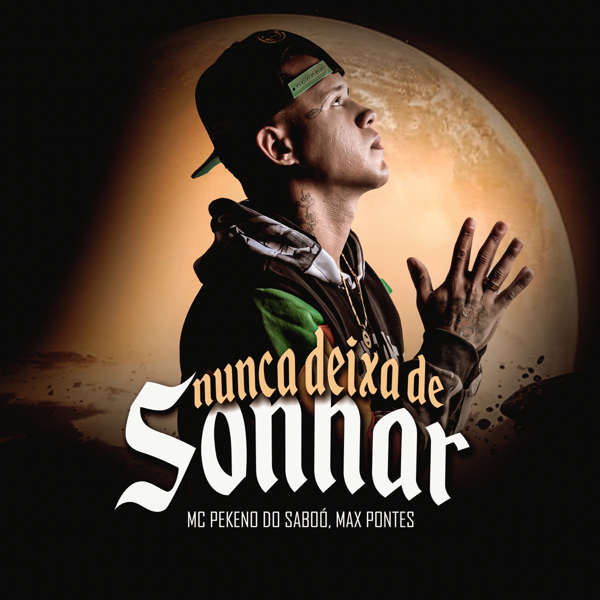 Nunca Deixa de Sonhar - Single by Mc Pekeno & Max Pontes album cover