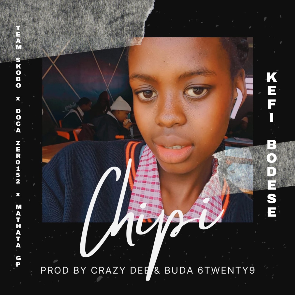 Chipi (feat. Doca zer0152, Mathata Gp, Blvckfish-rza, Joseph SA & Squadro kay) - Single by Bokkie Bodese, Sbuda Mabucado & Kefi bodese album cover