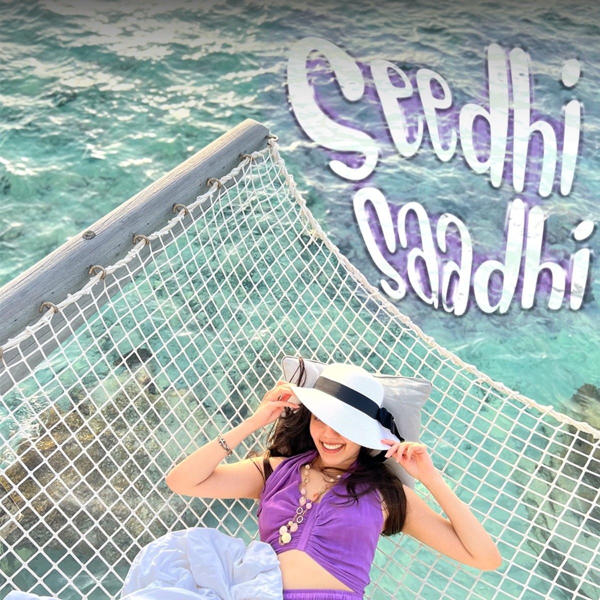 Seedhi Saadhi (feat. Tirth Thakkar) - Single by Hrutul album cover