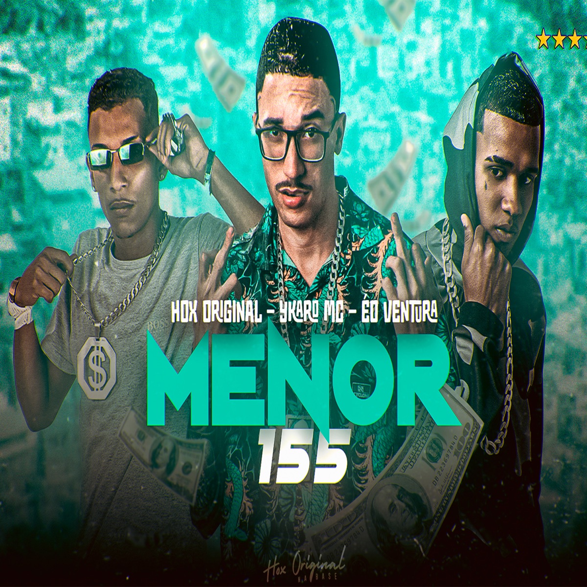 Menor 155 - Single by Hox Original, Éo Ventura & Ykaro MC album cover