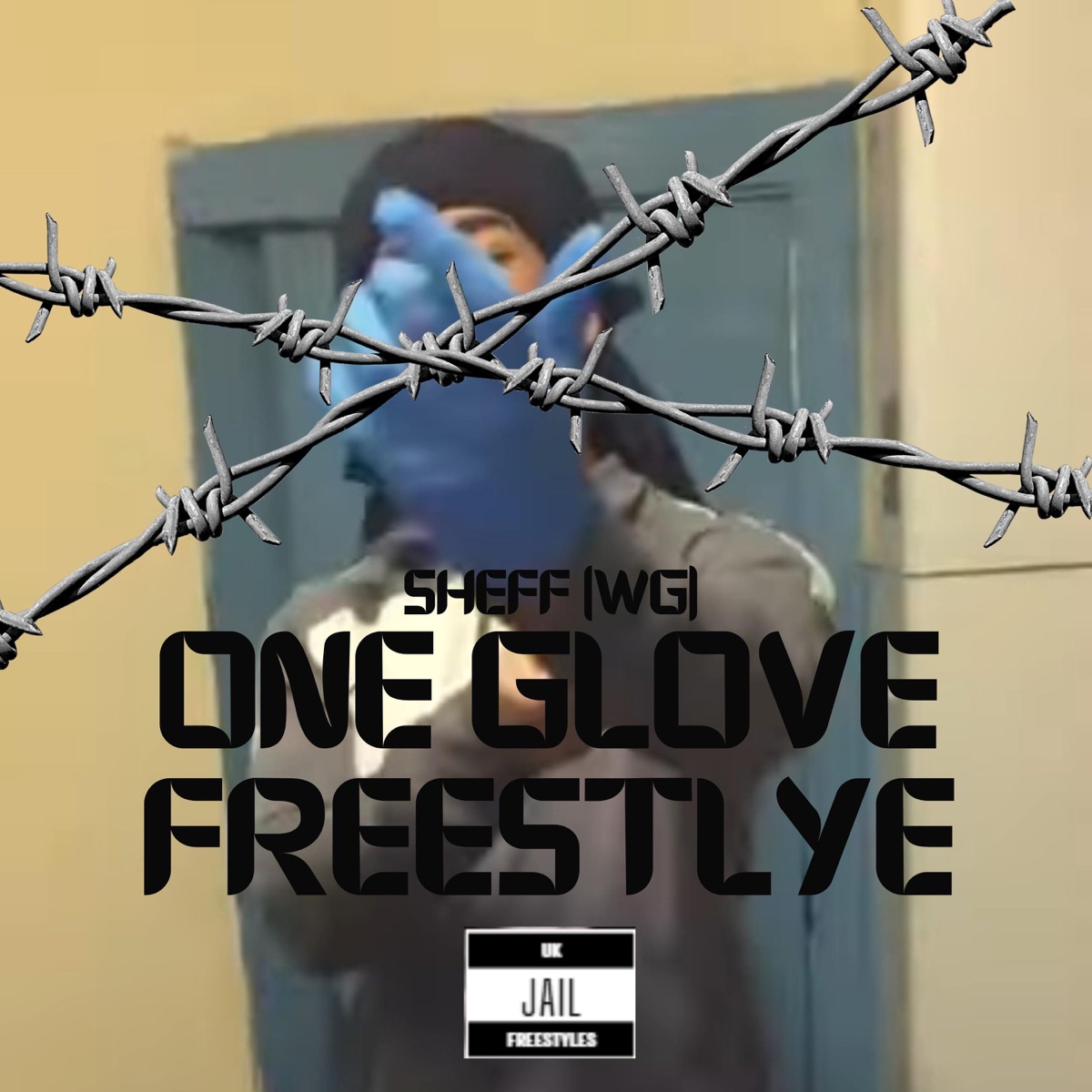 Sheff (WG) - One glove freestyle [Jail Freestyle] - Single by UK JAIL FREESTYLES album cover
