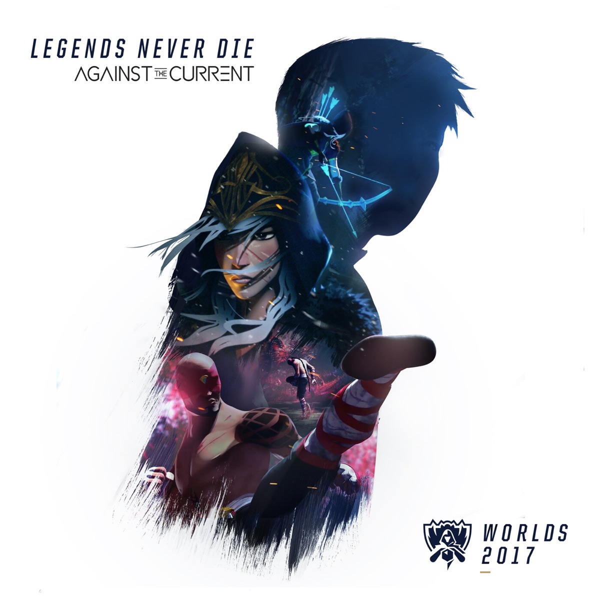 Legends Never Die - Single by League of Legends Music & Against The Current album cover