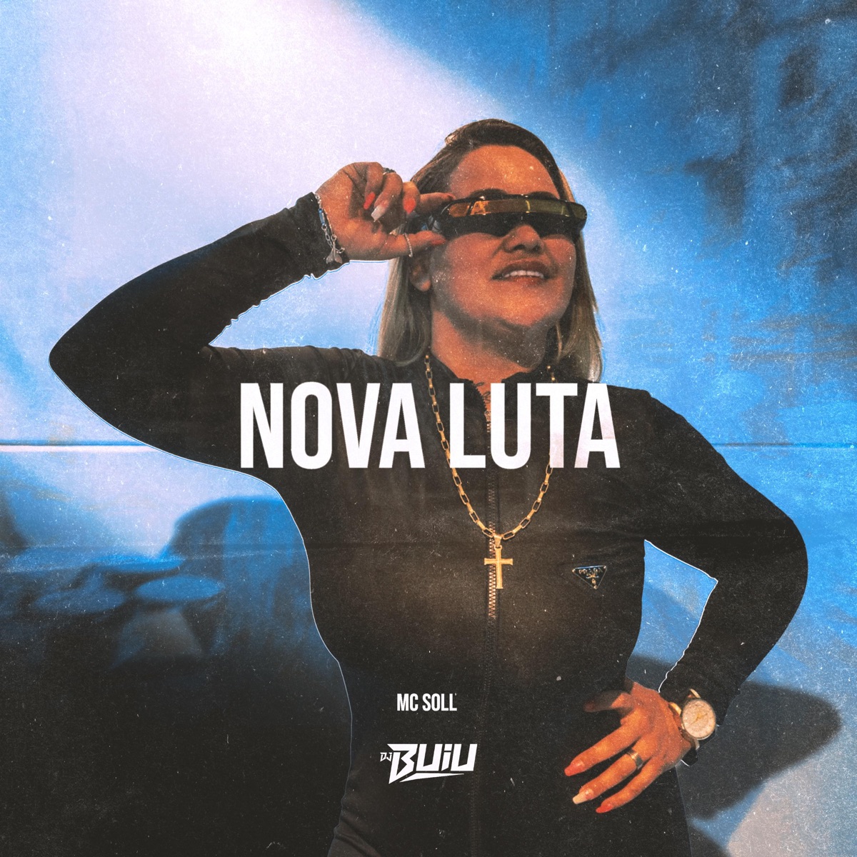 NOVA LUTA (feat. DJ Buiu) - Single by MC Soll album cover