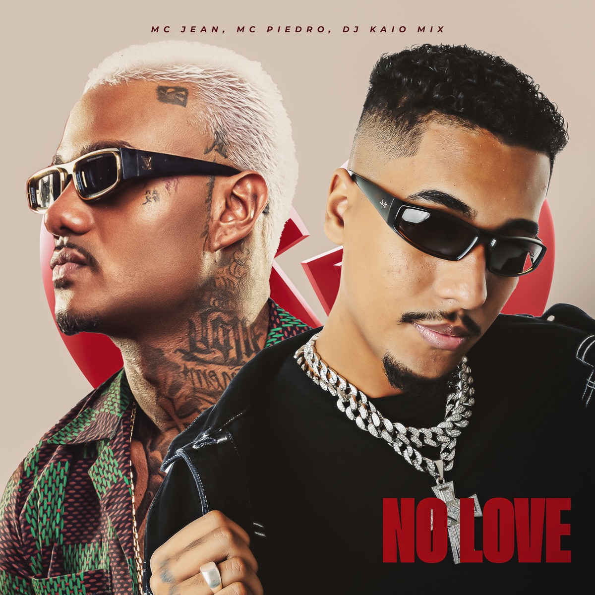 No Love (feat. Mc Piedro) - Single by MC Jean & DJ Kaio Mix album cover