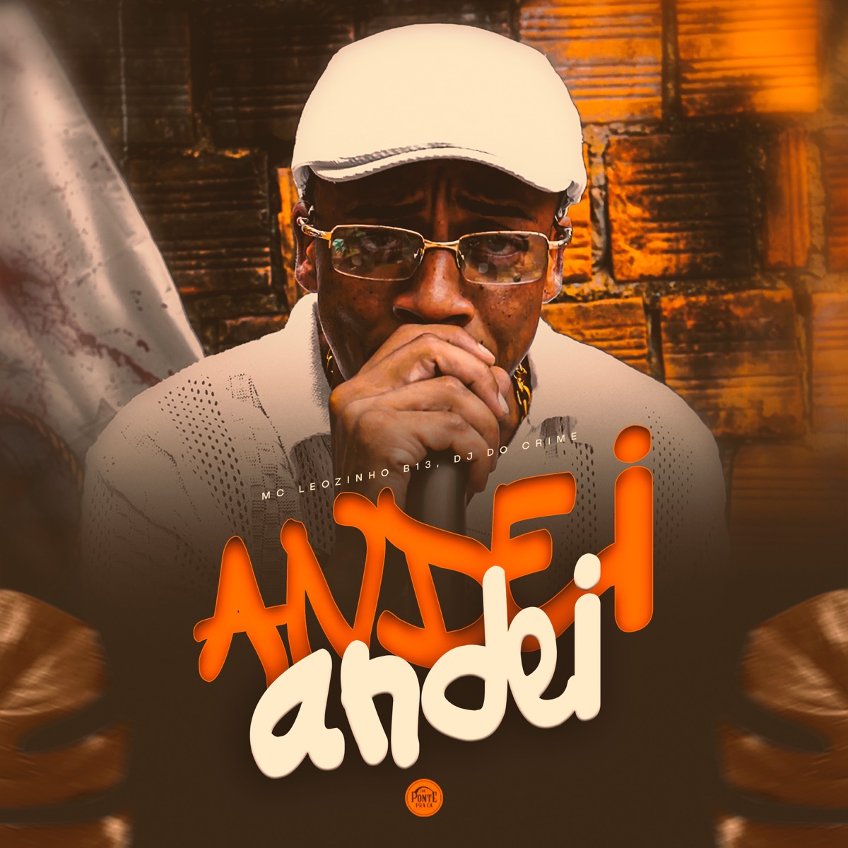 Andei Andei - Single by Mc Leozinho B13 album cover