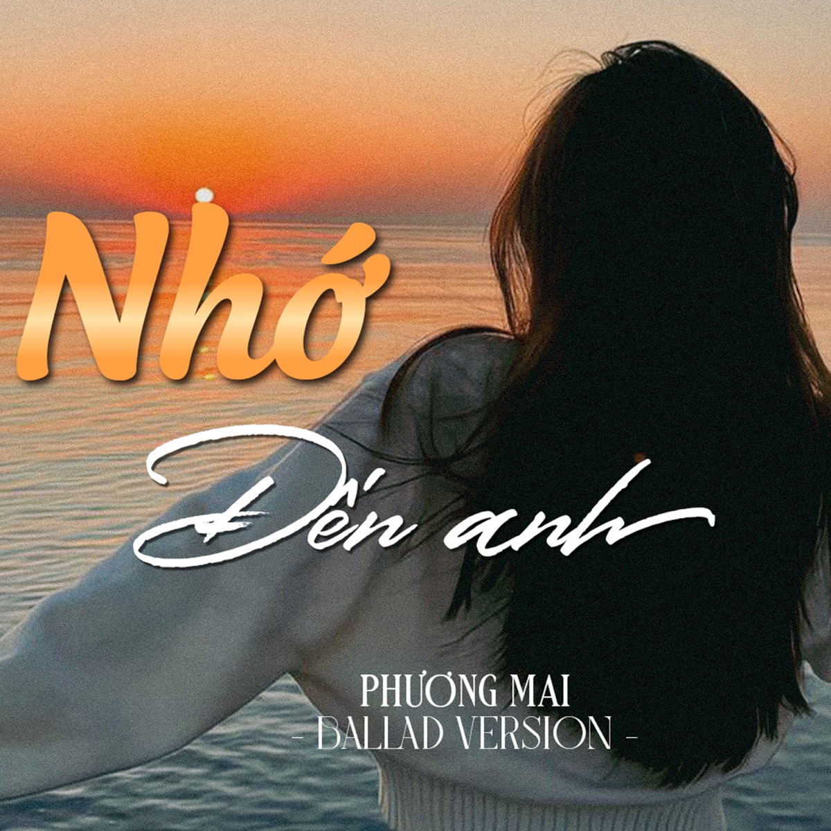 Nhớ Đến Anh (Ballad) - Single by 198X Ballad & Phương Mai album cover