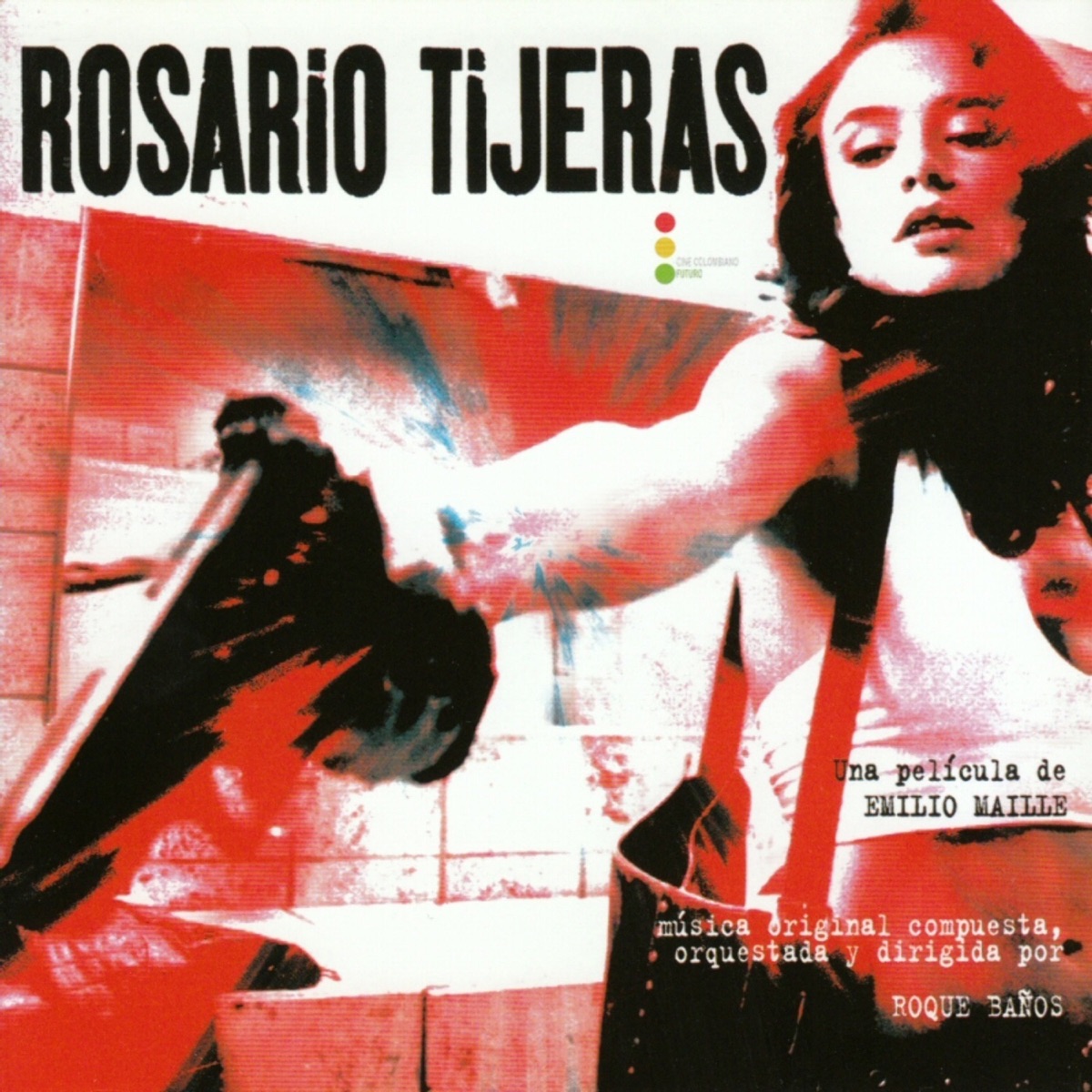 Rosario Tijeras (Original Score) (feat. Orquesta Sinfónica Ciudad De Praga) by Roque Baños album cover