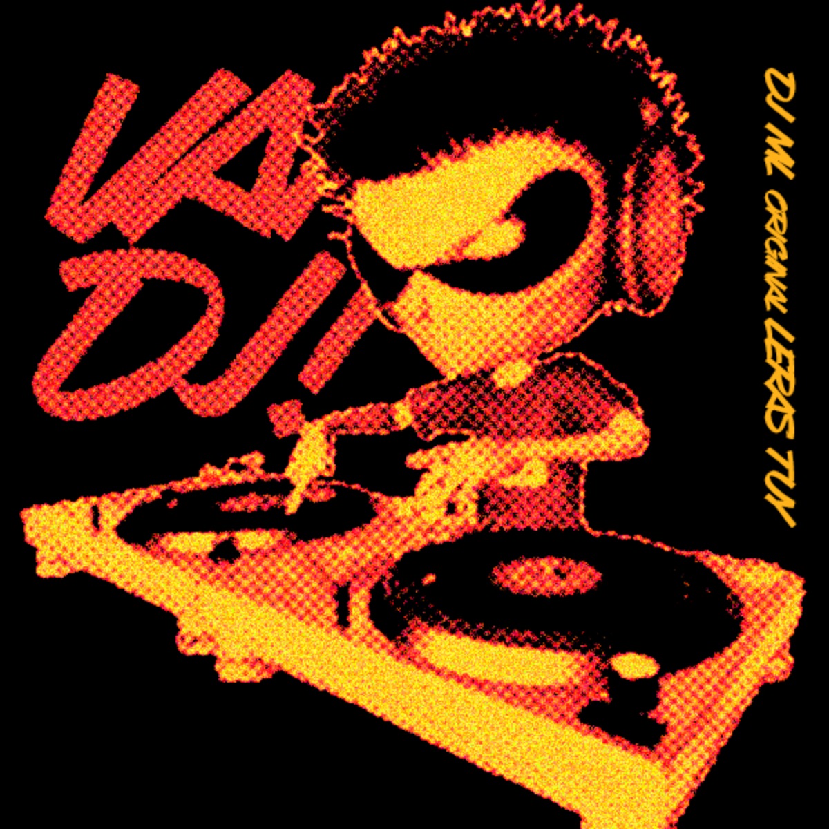 VAI DJ - Single by DJ ML ORIGINAL, LERAS & Tuy album cover