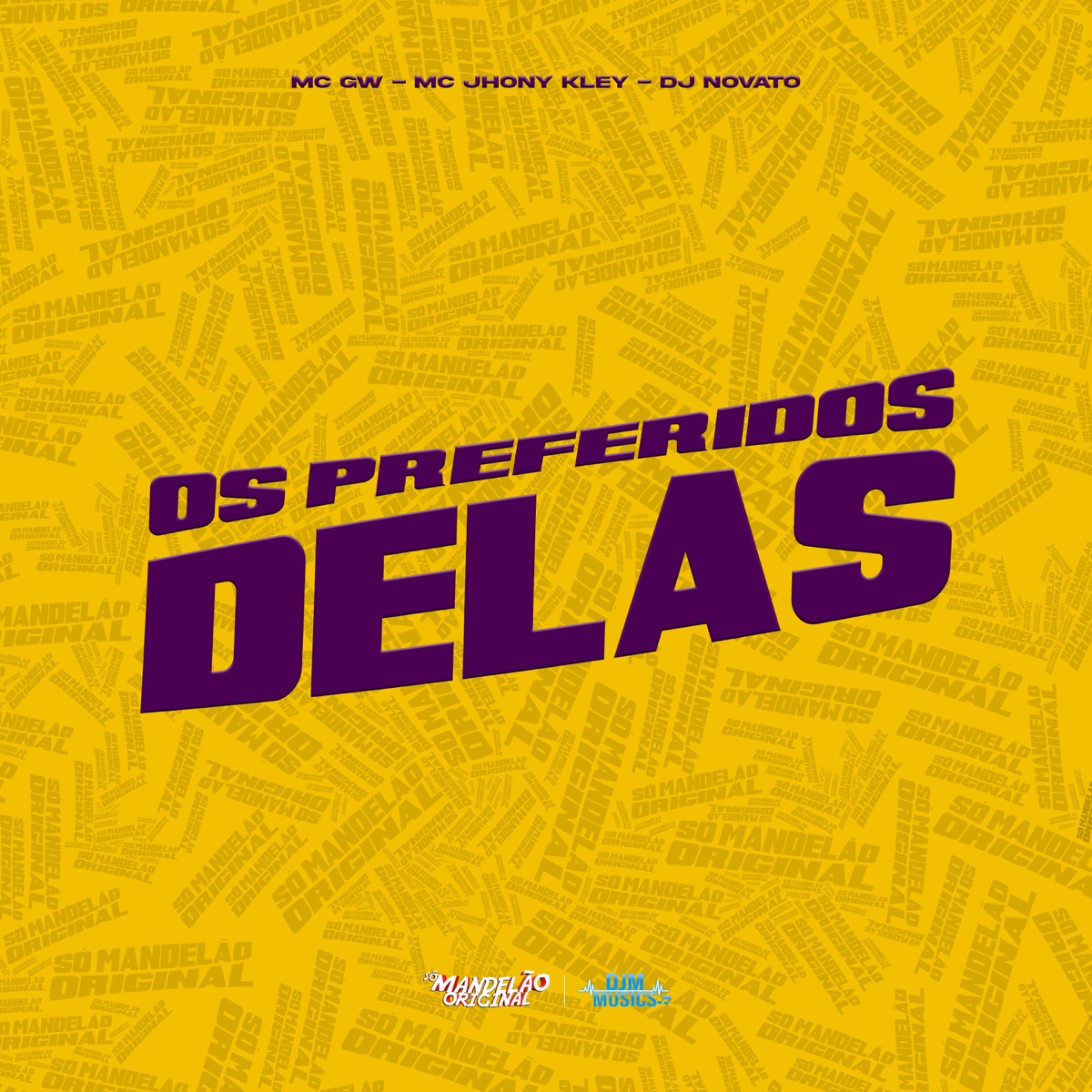 Os Preferidos Delas - Single by Mc Gw & MC Jhony Kley album cover