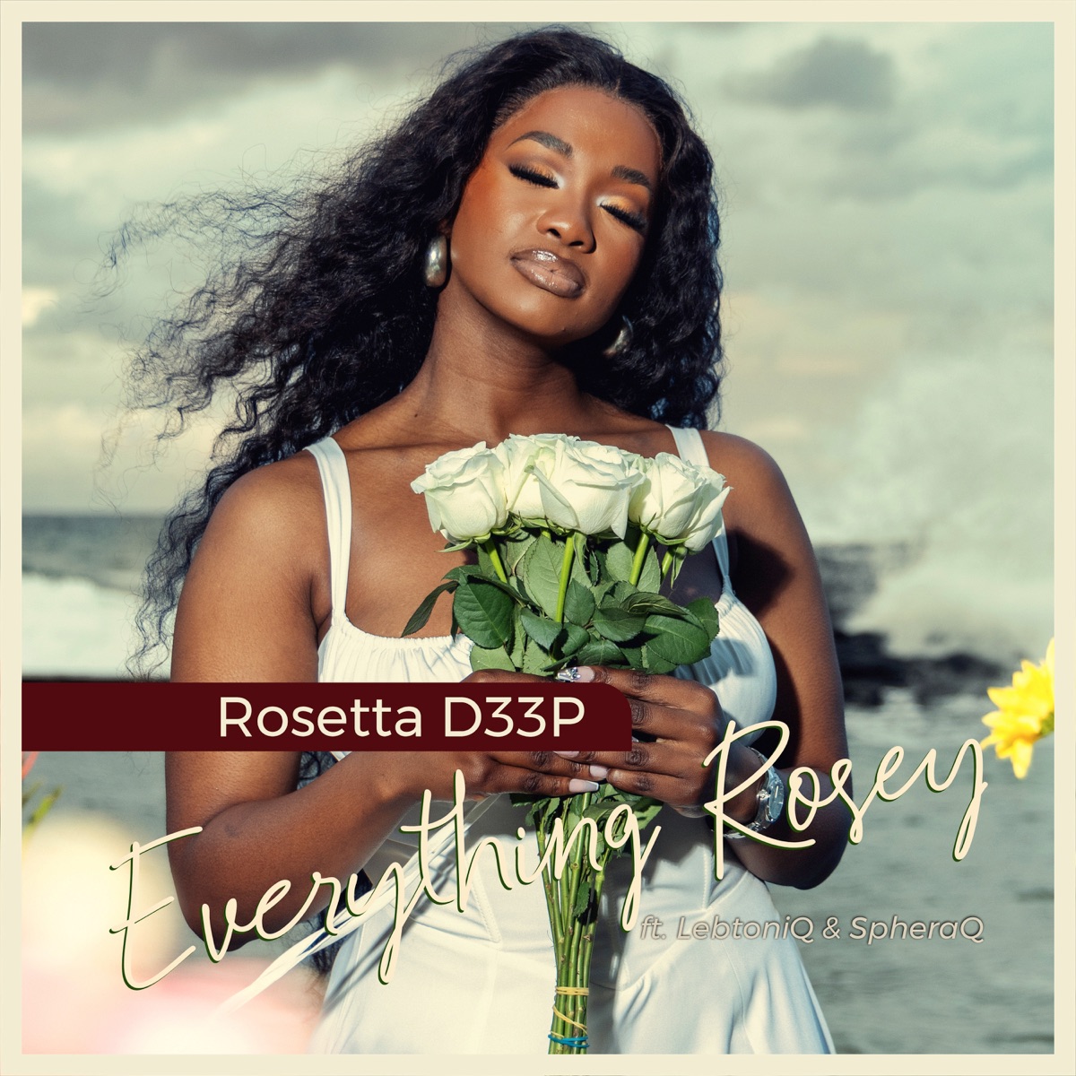 Everything Rosey (feat. LebtoniQ & SpheraQ) - Single by Rosetta D33P album cover