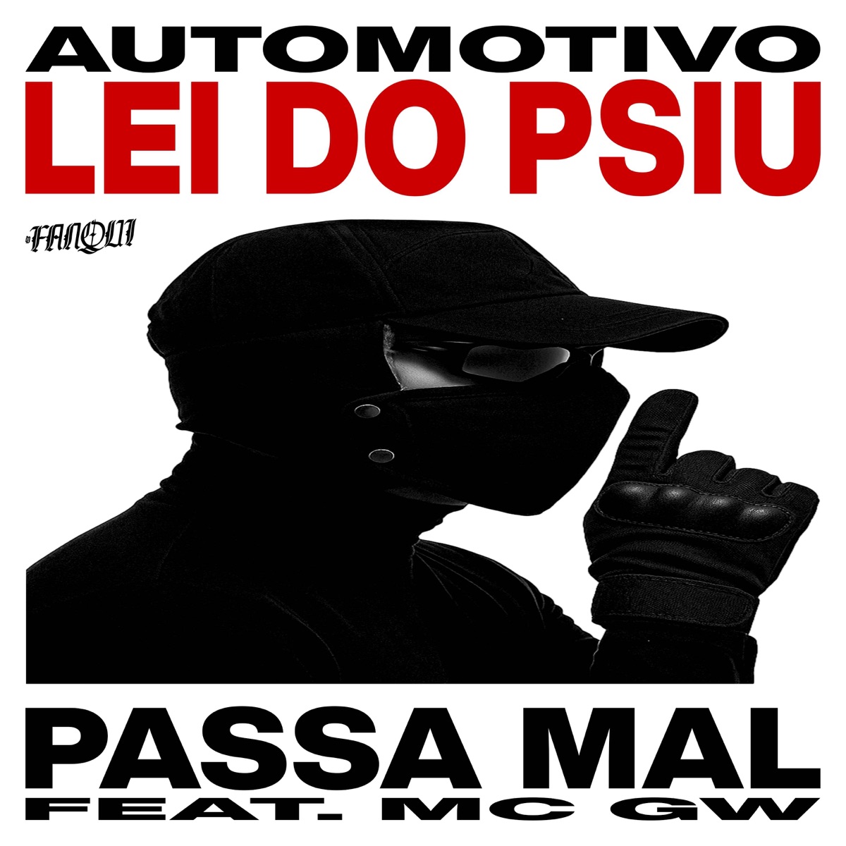 Automotivo Lei do Psiu - Single by DJ Fanqui & Mc Gw album cover