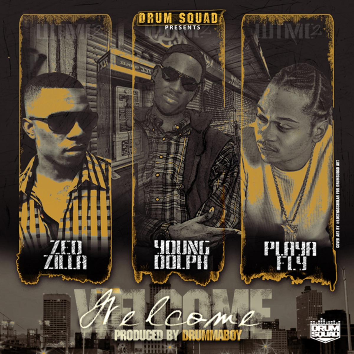 Welcome (feat. Young Dolph, Zed Zilla & Playa Fly) - Single by Drumma Boy album cover