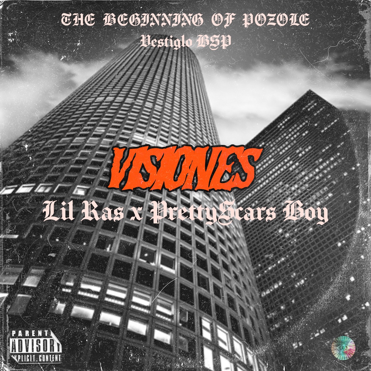 Visiones (feat. THE BEGINNING OF POZOLE & Vestiglo BSP) - Single by Lil Ras & PrettyScars Boy album cover