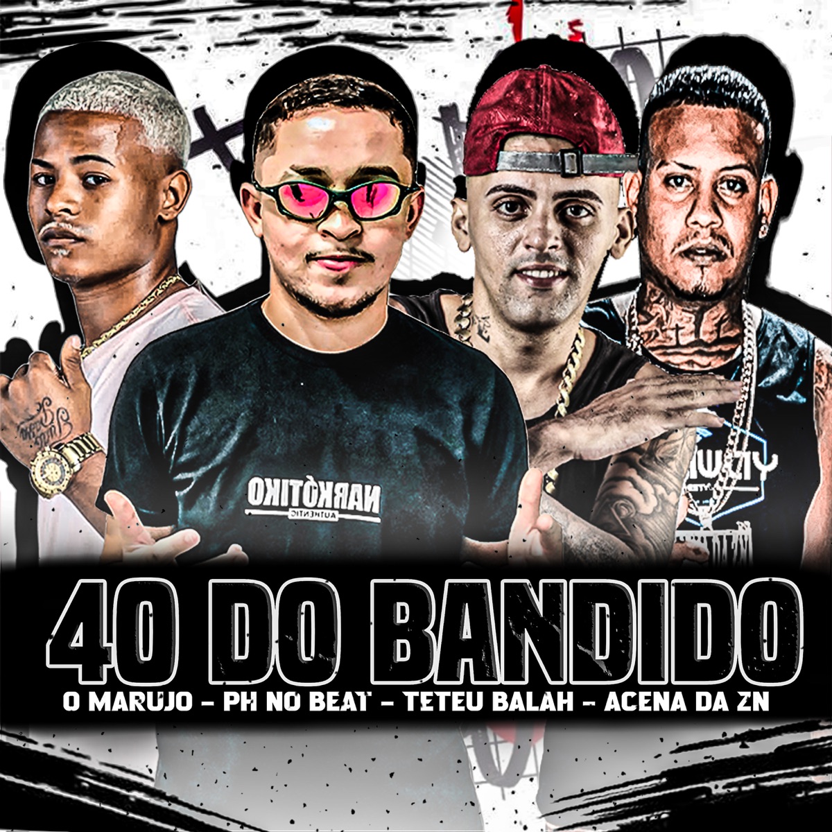 40 do Bandido (feat. O Marujo) - Single by Ph no beat ©, Teteu Balah & Acena Da Zn album cover
