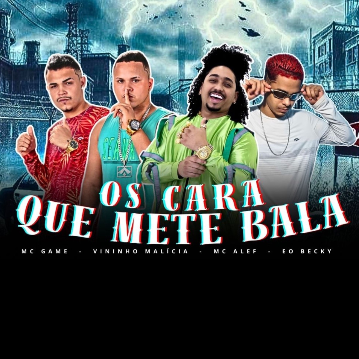 Os Cara Que Mete Bala (feat. MC Alef) - Single by Mc Game, Vininho Malicia & EO Becky album cover