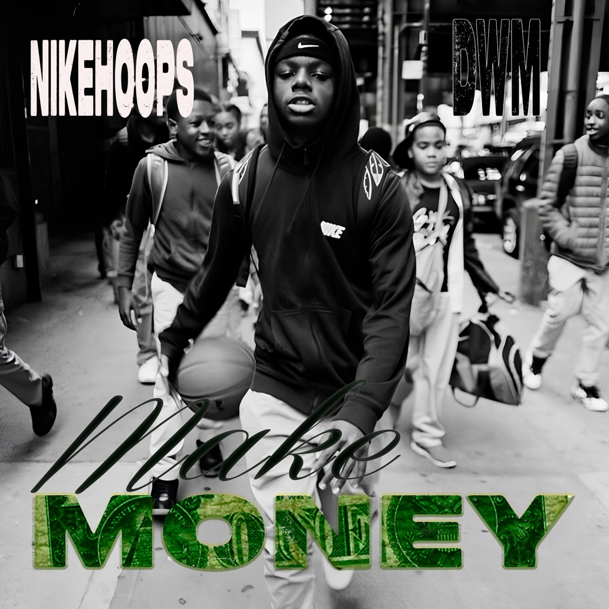 Make Money - Single by Nike Hoops & DwM album cover
