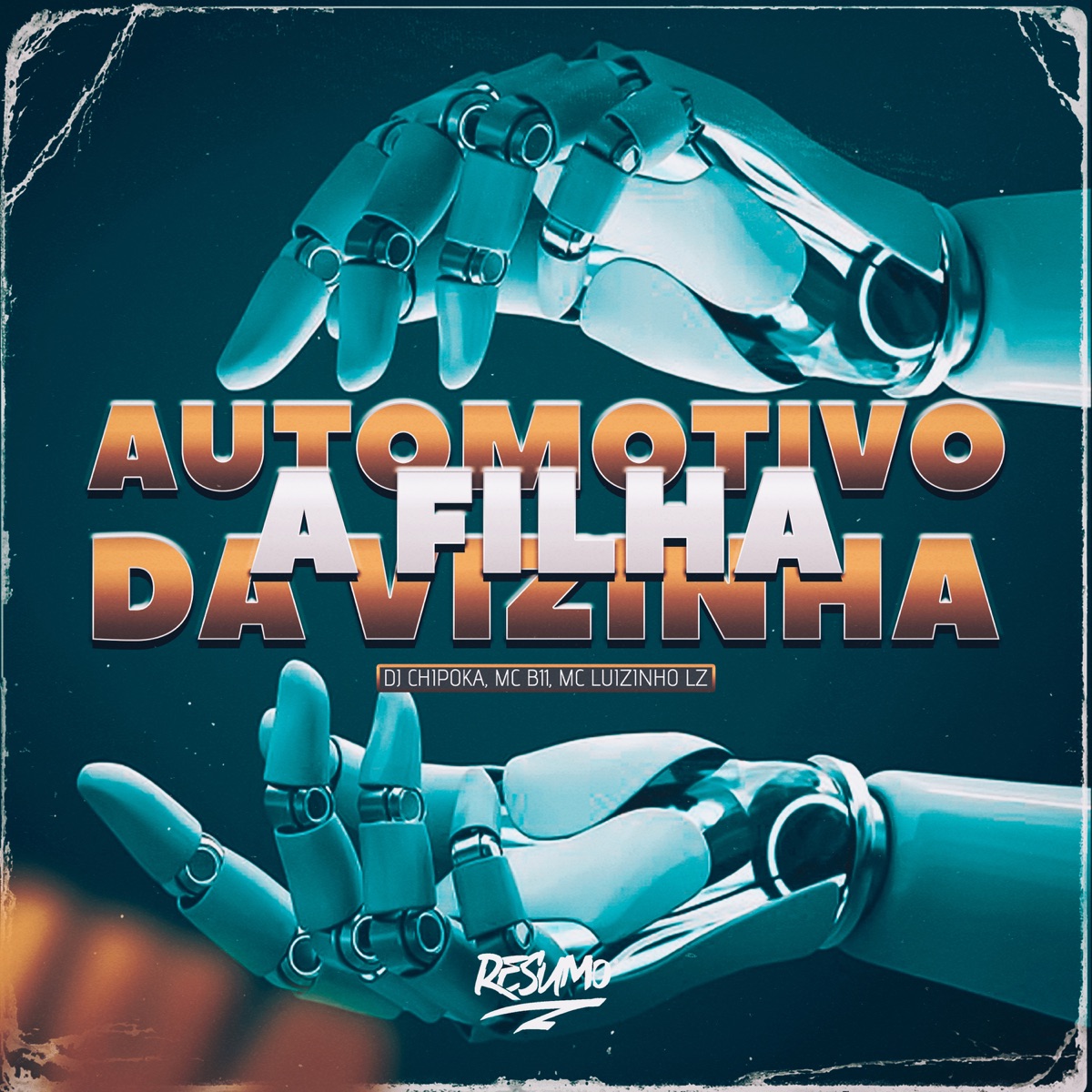 Automotivo A Filha da Vizinha - Single by MC B11, DJ Chipoka & Mc Luizinho LZ album cover