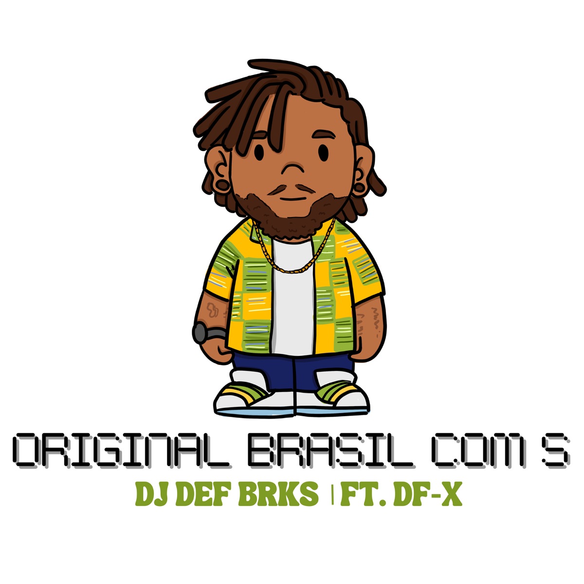 Original Brasil Com S (feat. Df-x) - Single by Dj Def Brks album cover