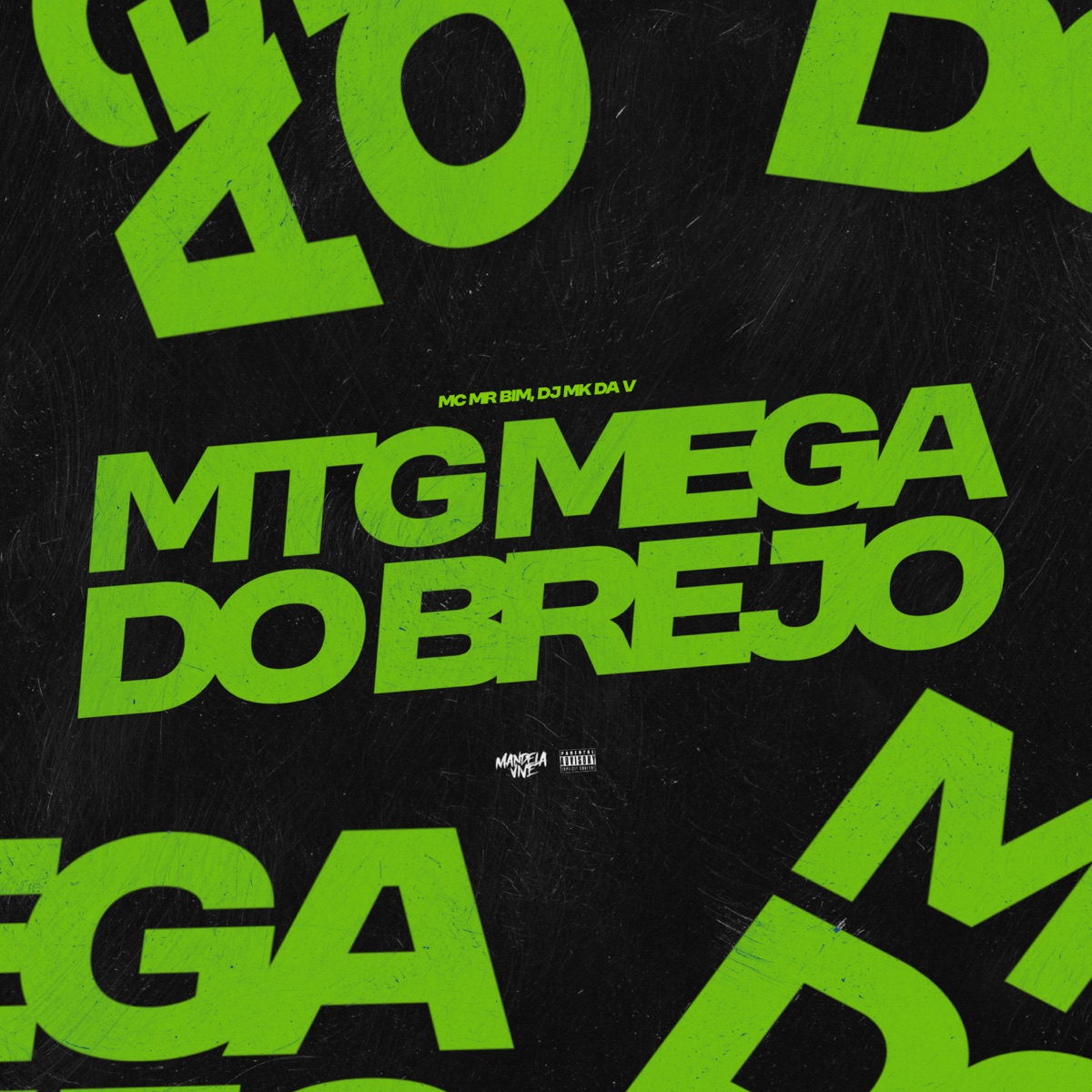 MTG - MEGA DO BREJO - Single by DJ MK DA V & Mc Mr. Bim album cover