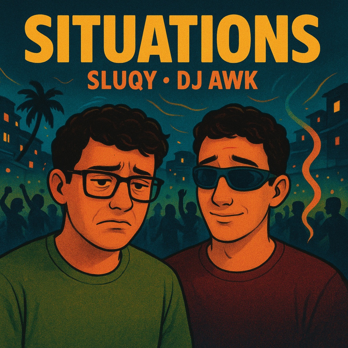 SITUATIONS - Single by DJ Awk & sluqy album cover