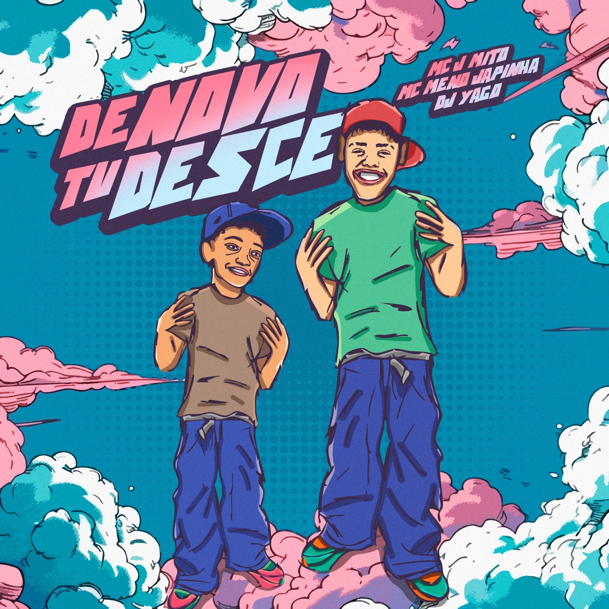 De Novo Tu Desce - Single by Mc J Mito, MC Meno Japinha, DJ Yago & Tropa da W&S album cover