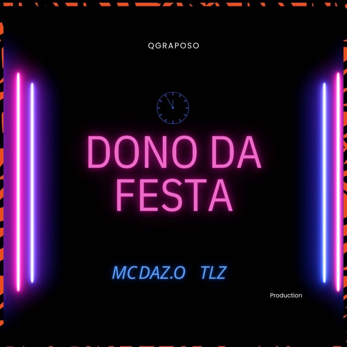 Dono da Festa - Single by MC Daz.o & TLZ album cover
