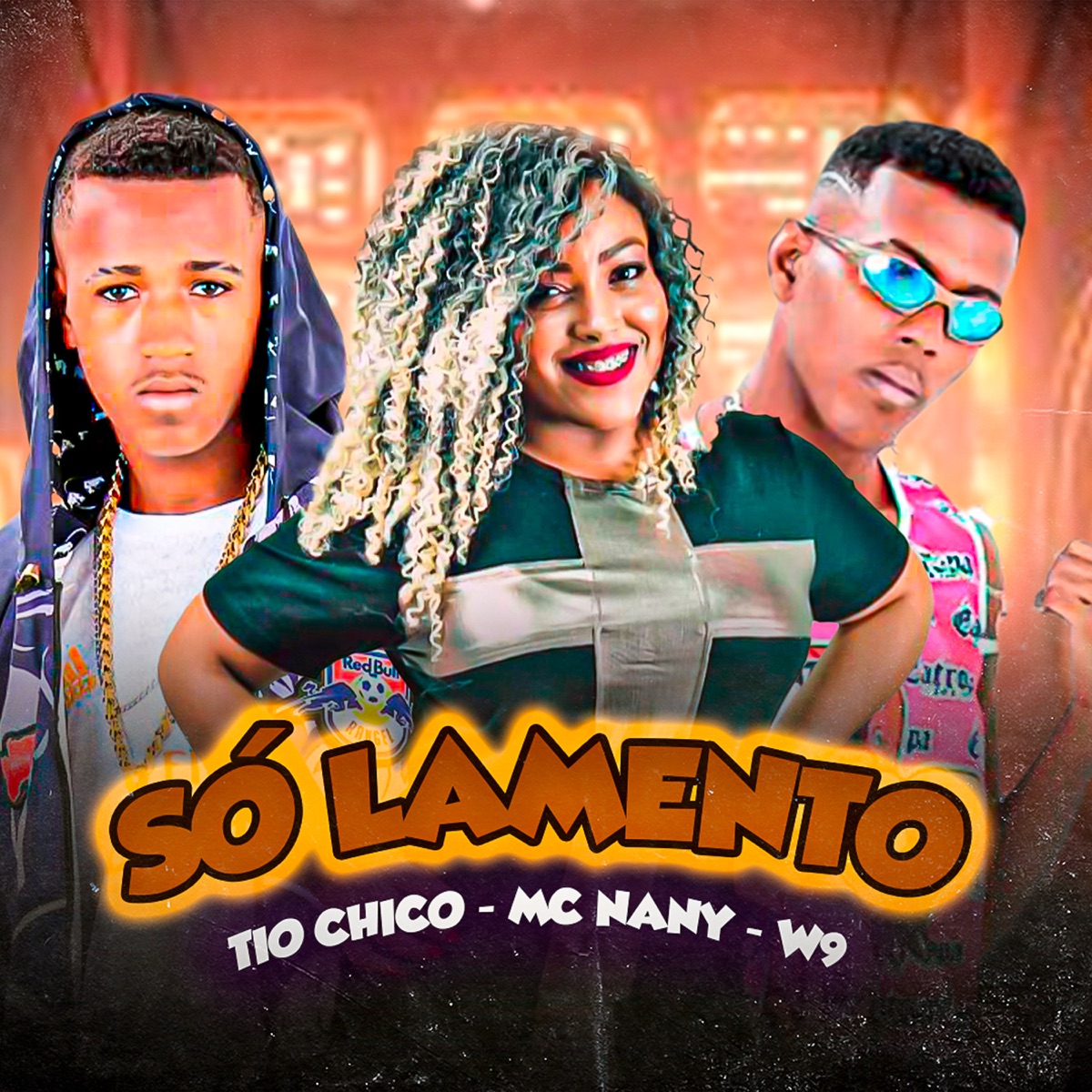 Só Lamento (feat. MC Nany) - Single by W9 e tio chico & Marley no Beat album cover