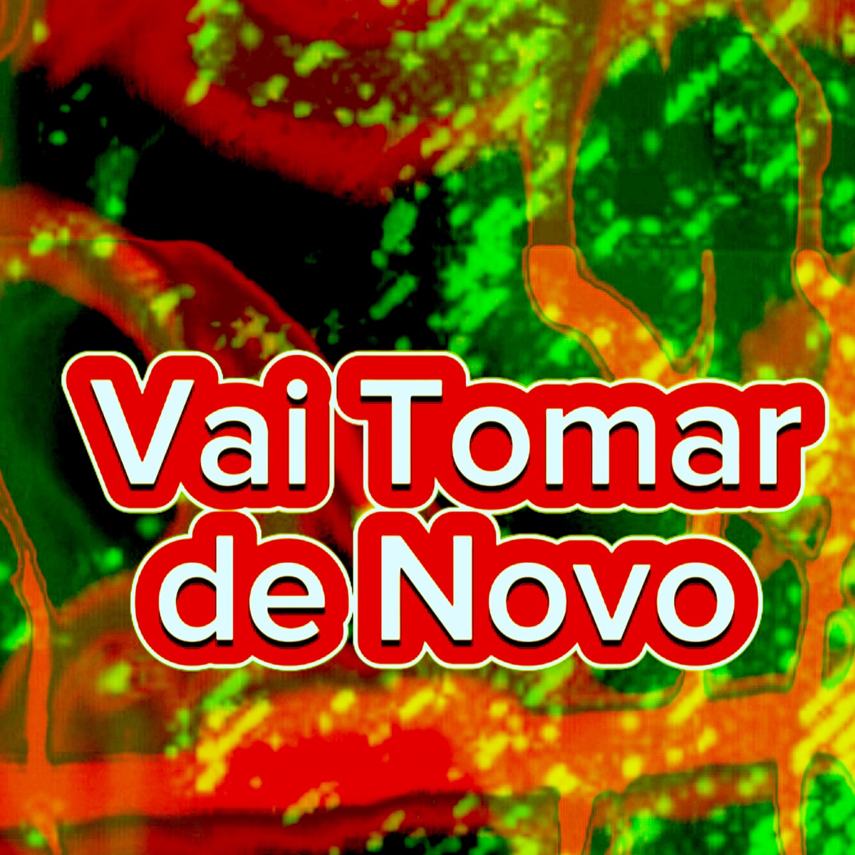 Vai Tomar de Novo - Single by Hiesley Tatuzinho album cover