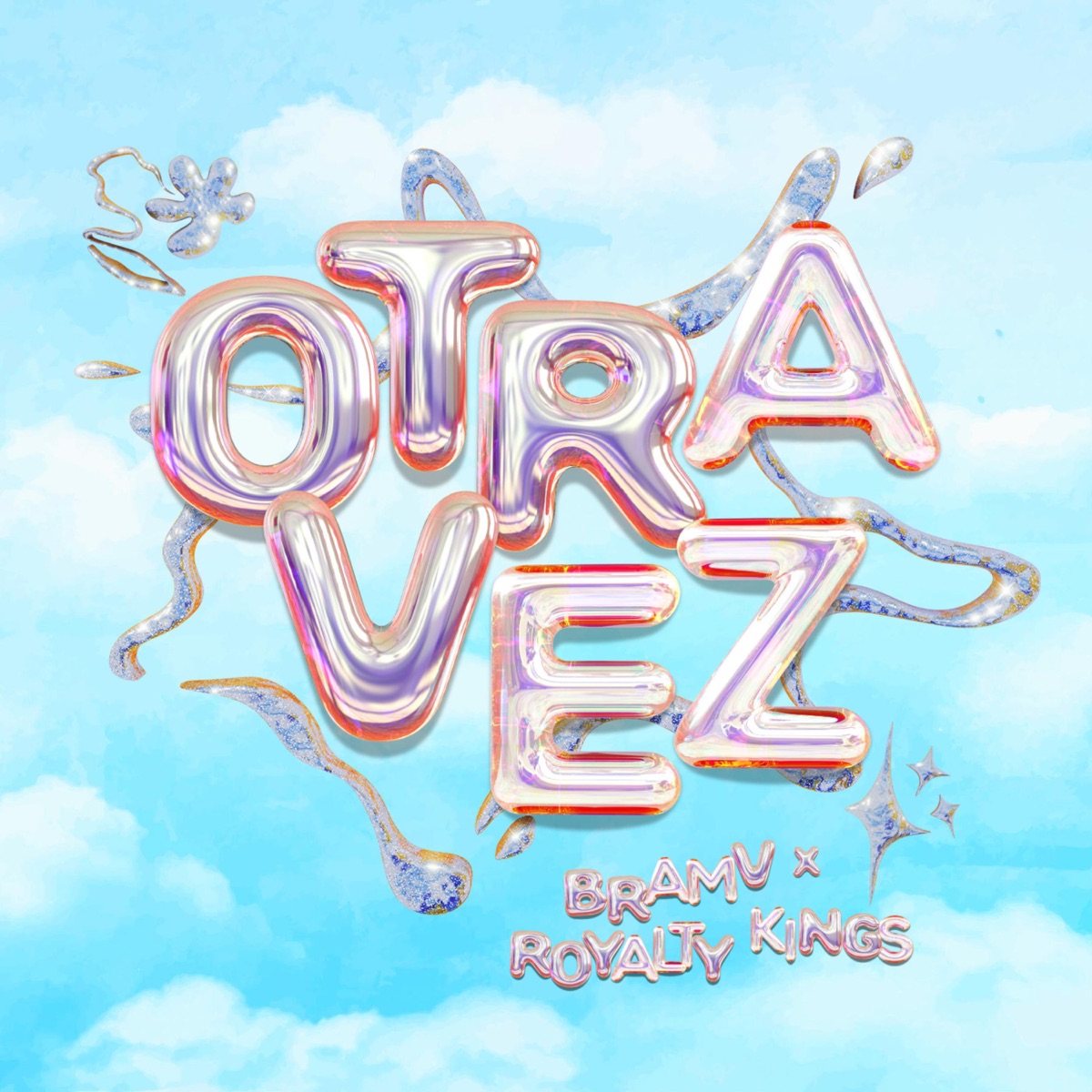 OTRA VEZ - Single by Bramv & Royalty Kings album cover