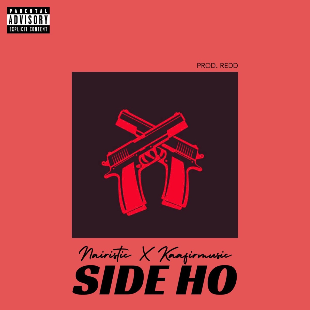 Side Ho (feat. Kaafir Music) - Single by Nairistic album cover